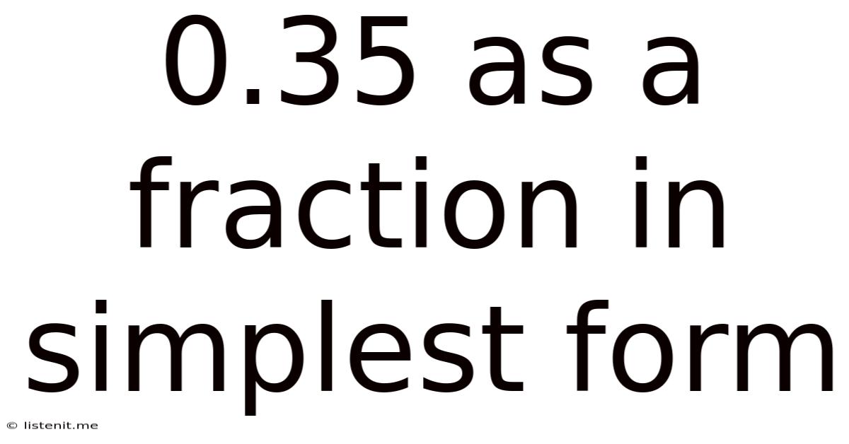 0.35 As A Fraction In Simplest Form
