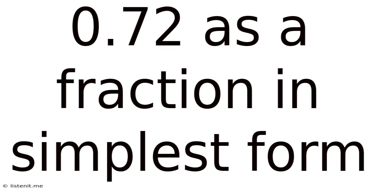 0.72 As A Fraction In Simplest Form