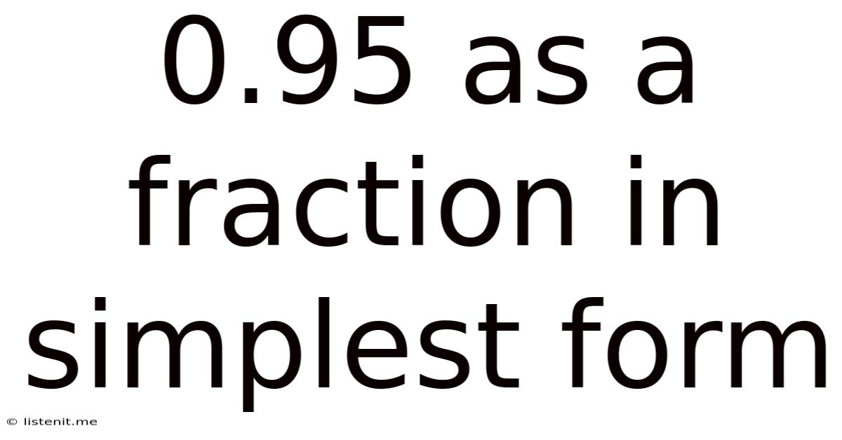 0.95 As A Fraction In Simplest Form