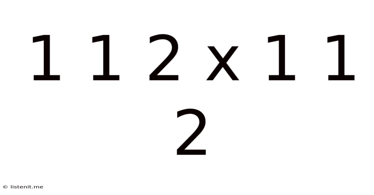 1 1 2 X 1 1 2