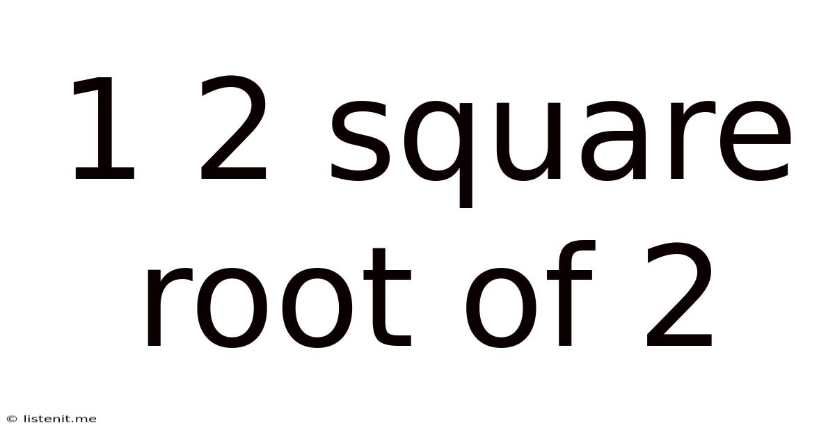 1 2 Square Root Of 2