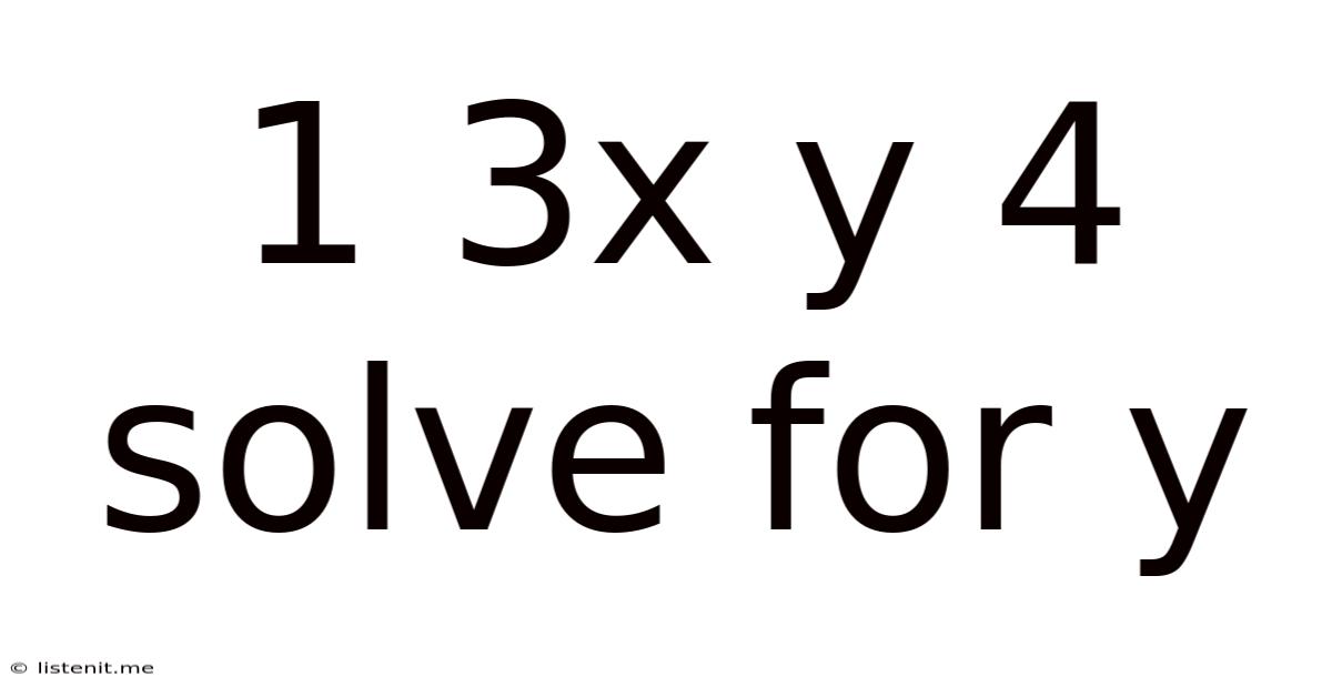 1 3x Y 4 Solve For Y