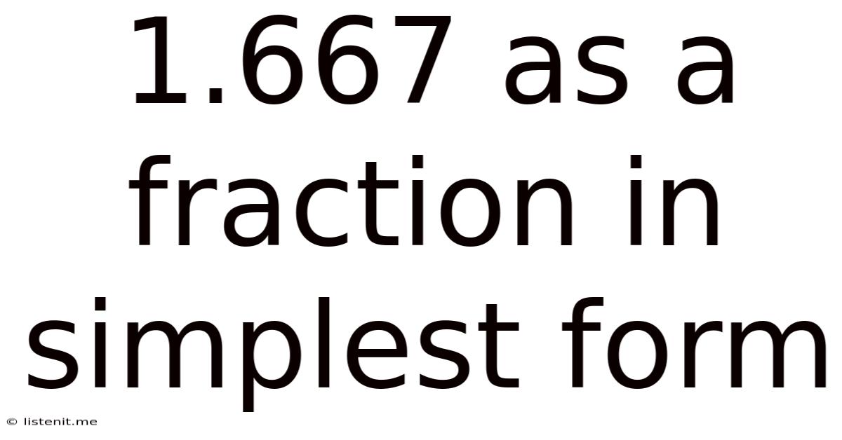 1.667 As A Fraction In Simplest Form
