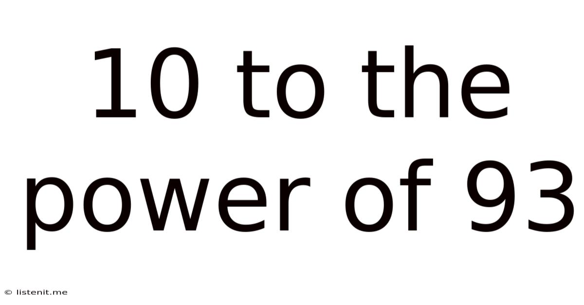 10 To The Power Of 93
