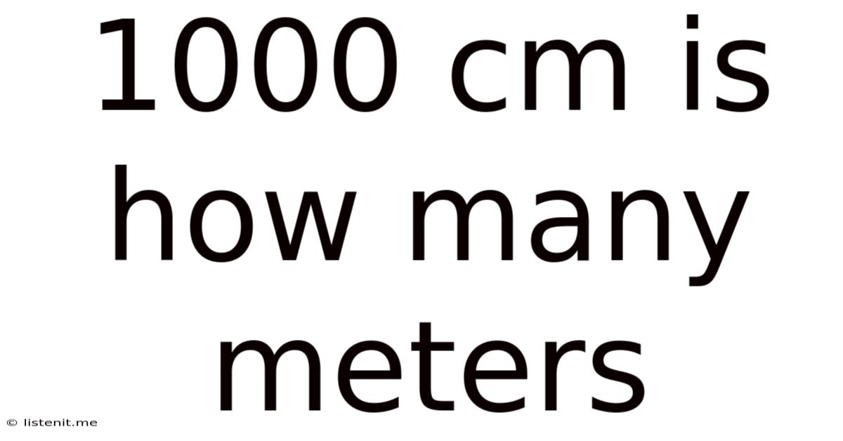 1000 Cm Is How Many Meters