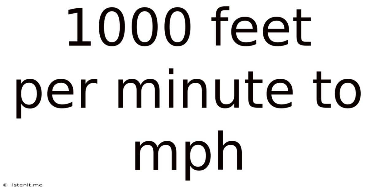 1000 Feet Per Minute To Mph