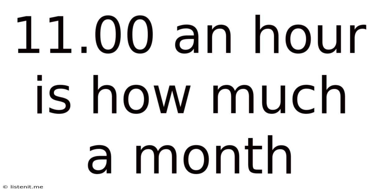 11.00 An Hour Is How Much A Month