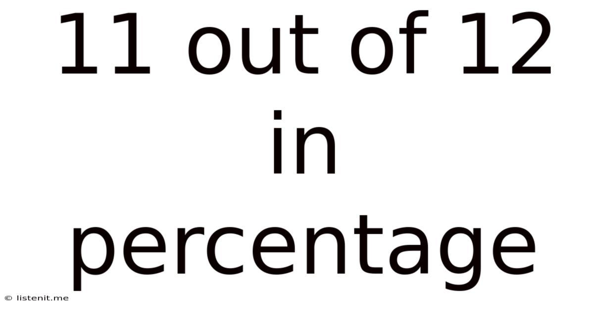 11 Out Of 12 In Percentage