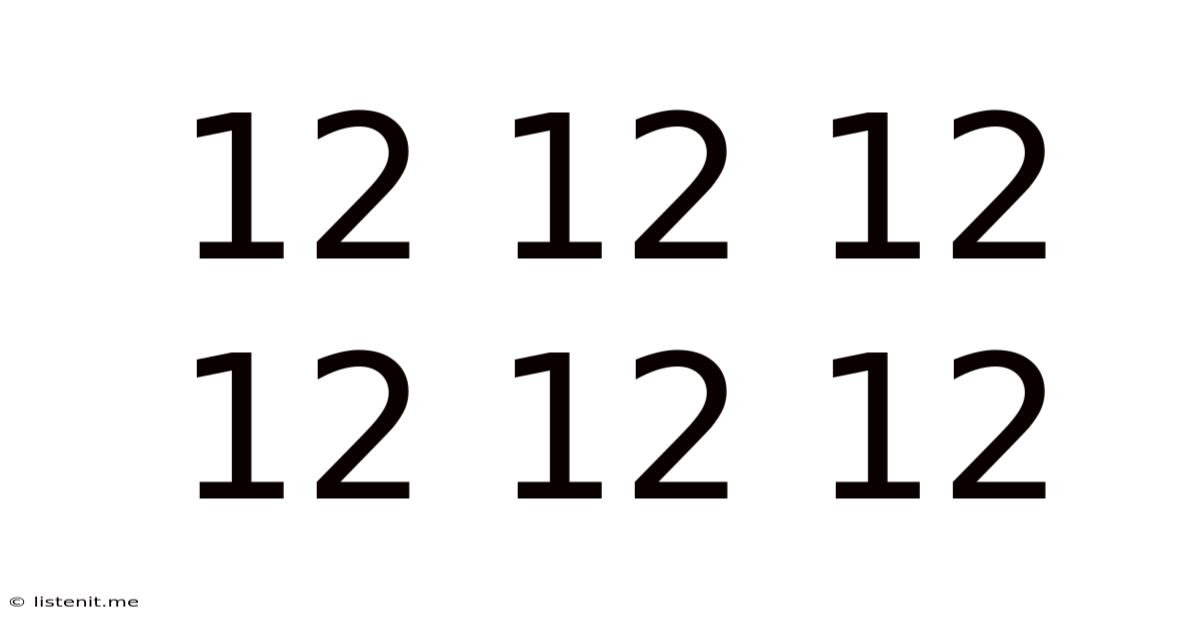 12 12 12 12 12 12