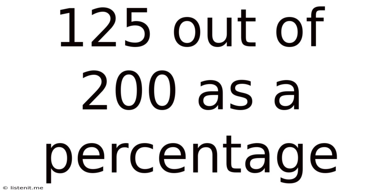 125 Out Of 200 As A Percentage