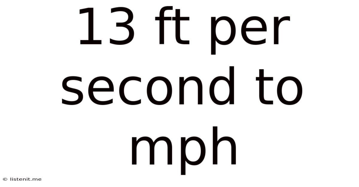 13 Ft Per Second To Mph