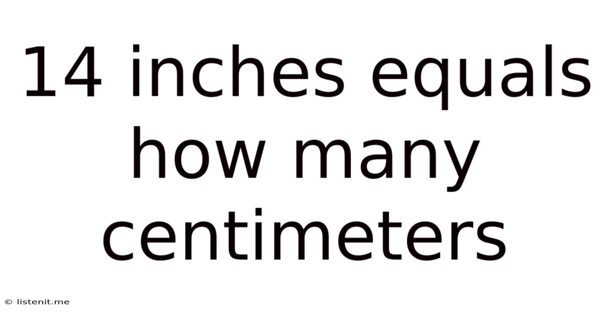 14 Inches Equals How Many Centimeters