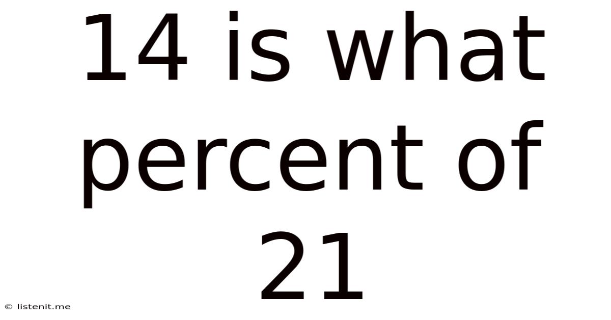 14 Is What Percent Of 21