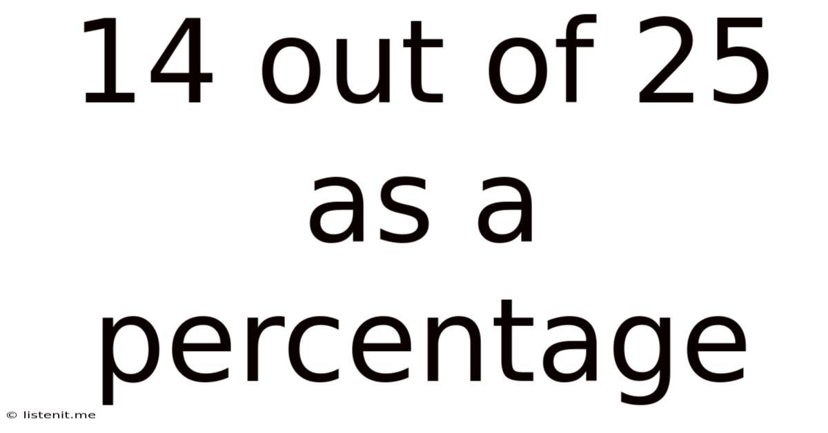 14 Out Of 25 As A Percentage