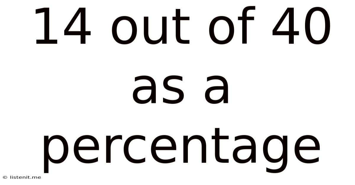 14 Out Of 40 As A Percentage