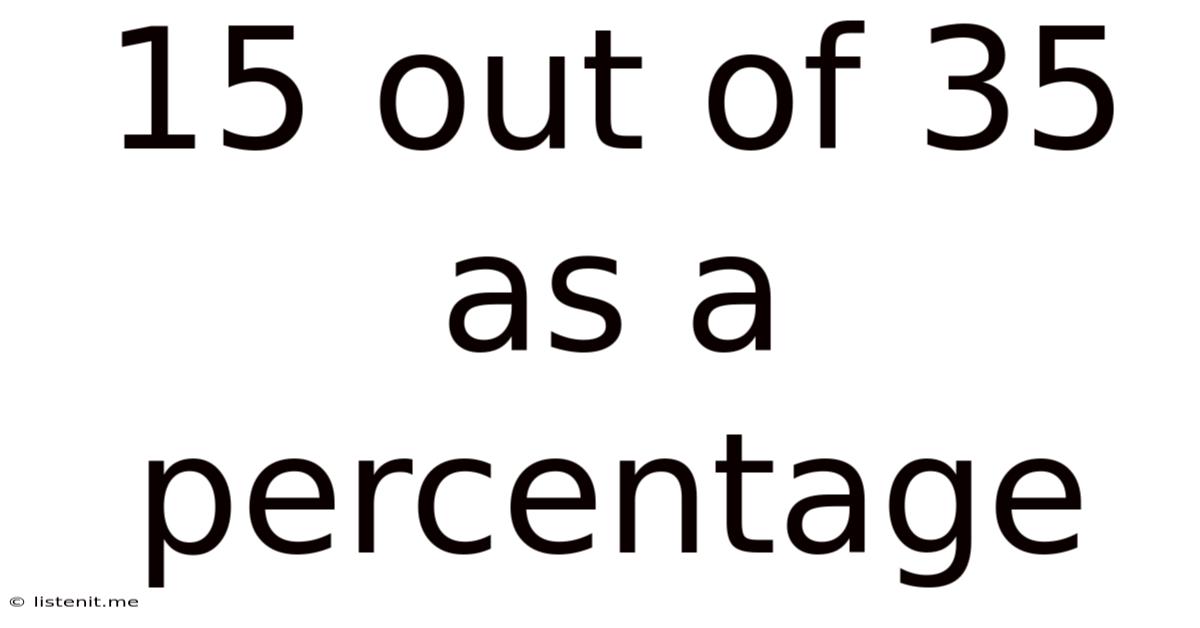 15 Out Of 35 As A Percentage