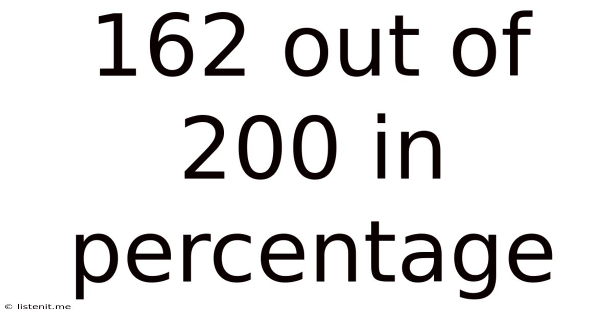 162 Out Of 200 In Percentage