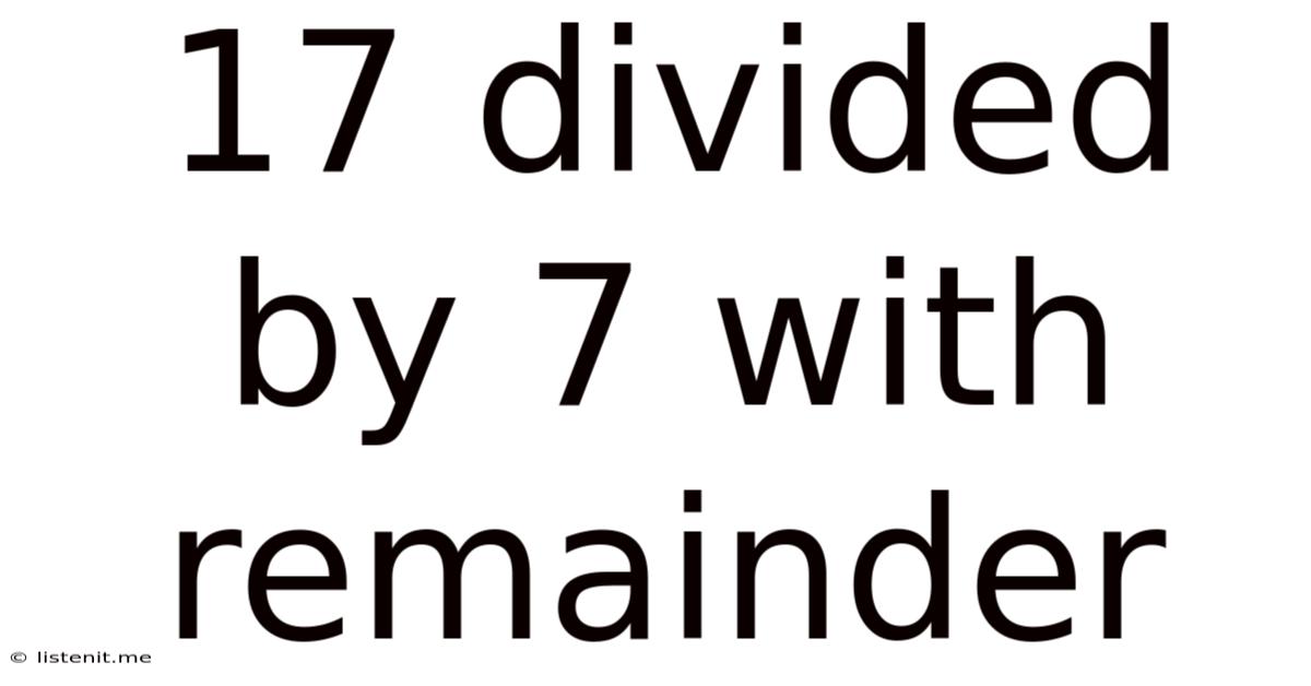 17 Divided By 7 With Remainder
