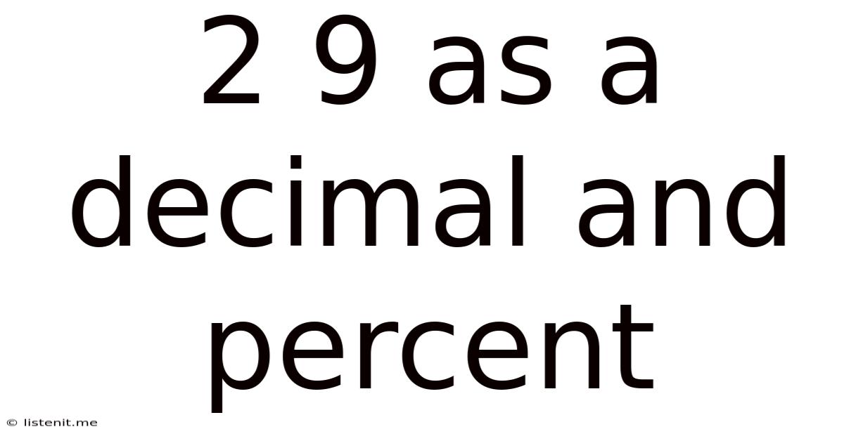2 9 As A Decimal And Percent