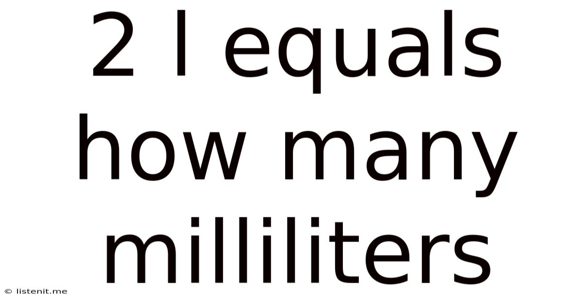 2 L Equals How Many Milliliters
