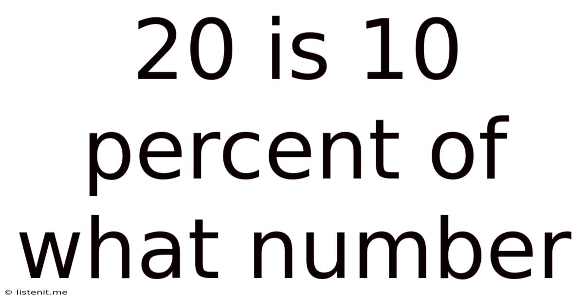 20 Is 10 Percent Of What Number