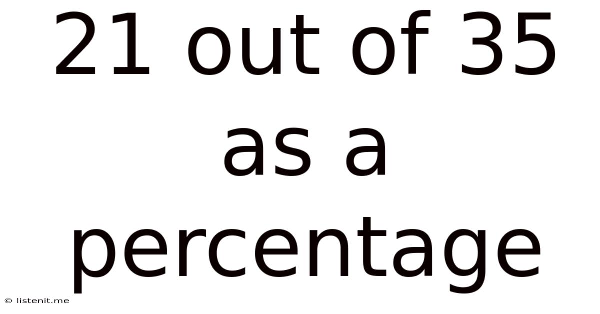 21 Out Of 35 As A Percentage