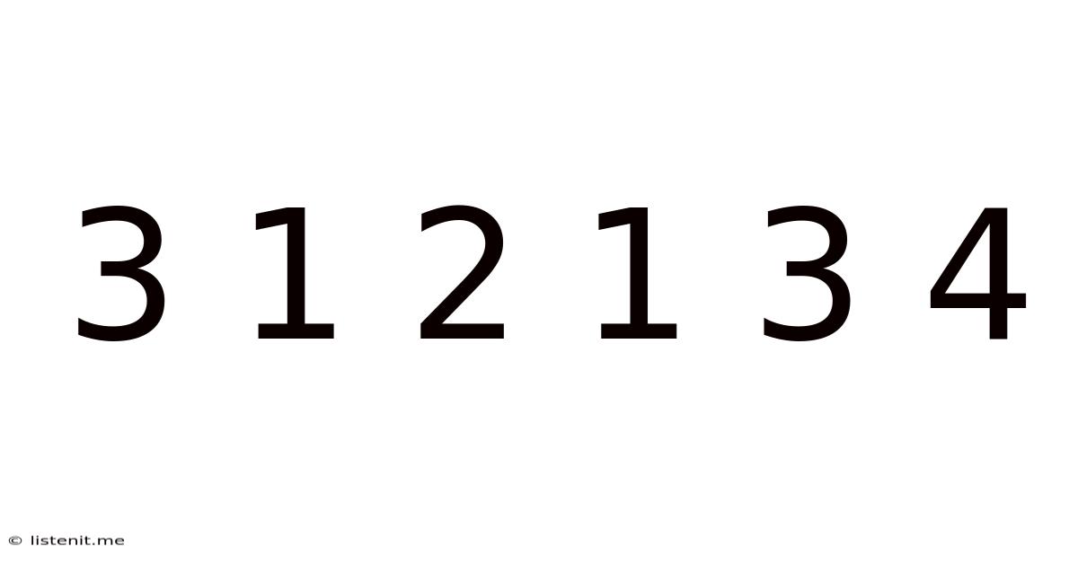 3 1 2 1 3 4