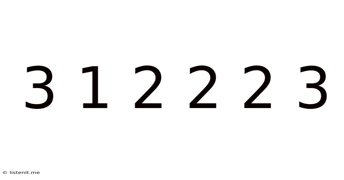 3 1 2 2 2 3