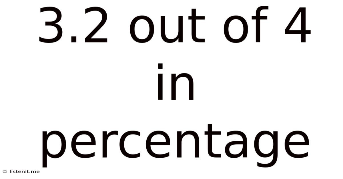 3.2 Out Of 4 In Percentage