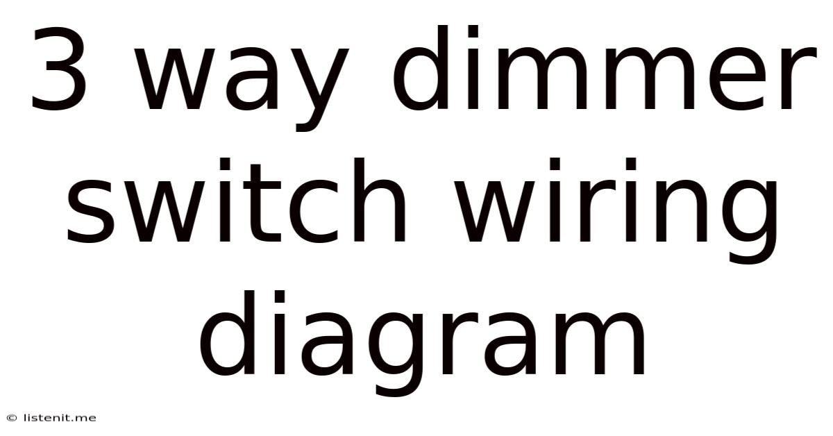 3 Way Dimmer Switch Wiring Diagram