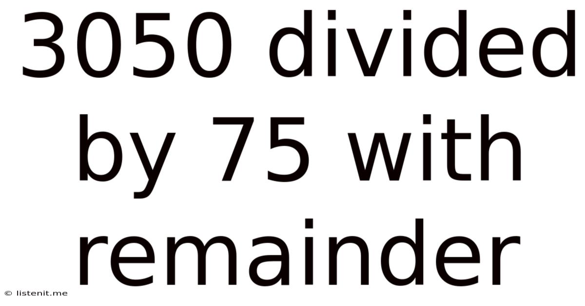 3050 Divided By 75 With Remainder