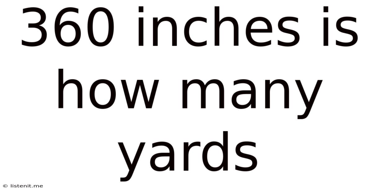 360 Inches Is How Many Yards
