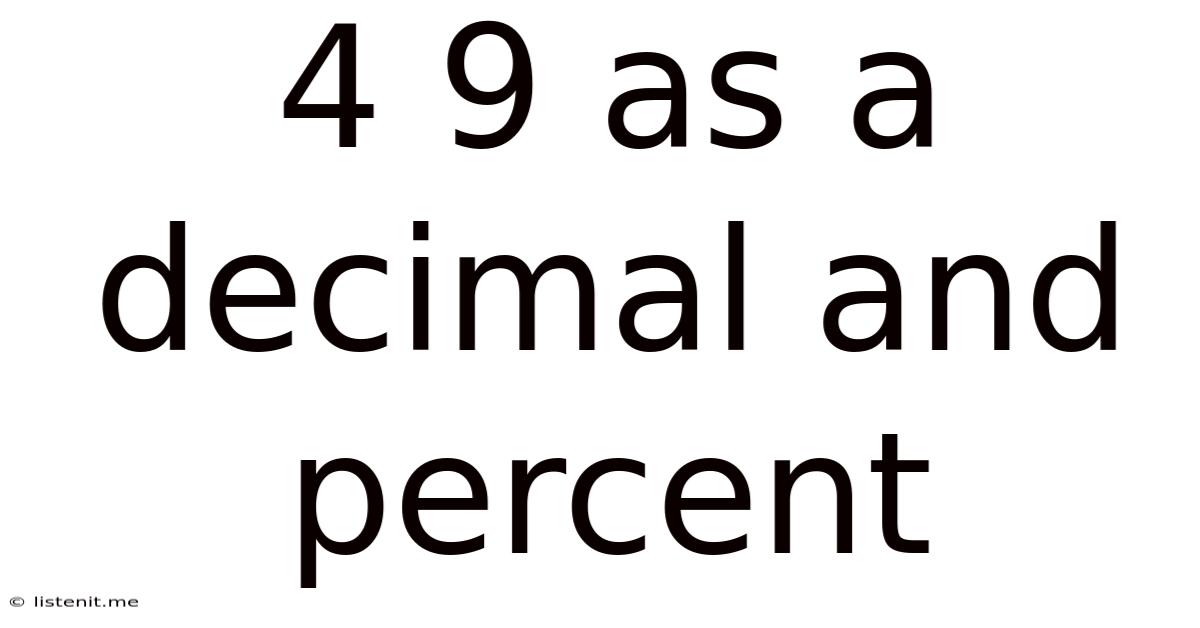 4/9 As A Decimal And Percent