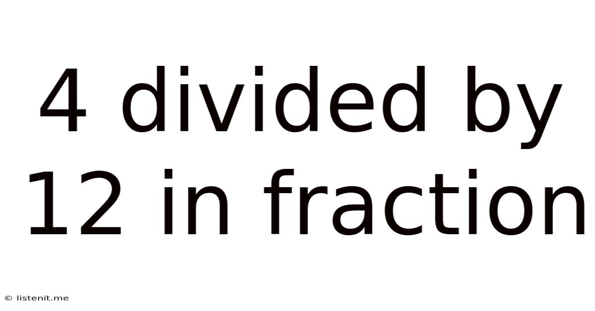4 Divided By 12 In Fraction