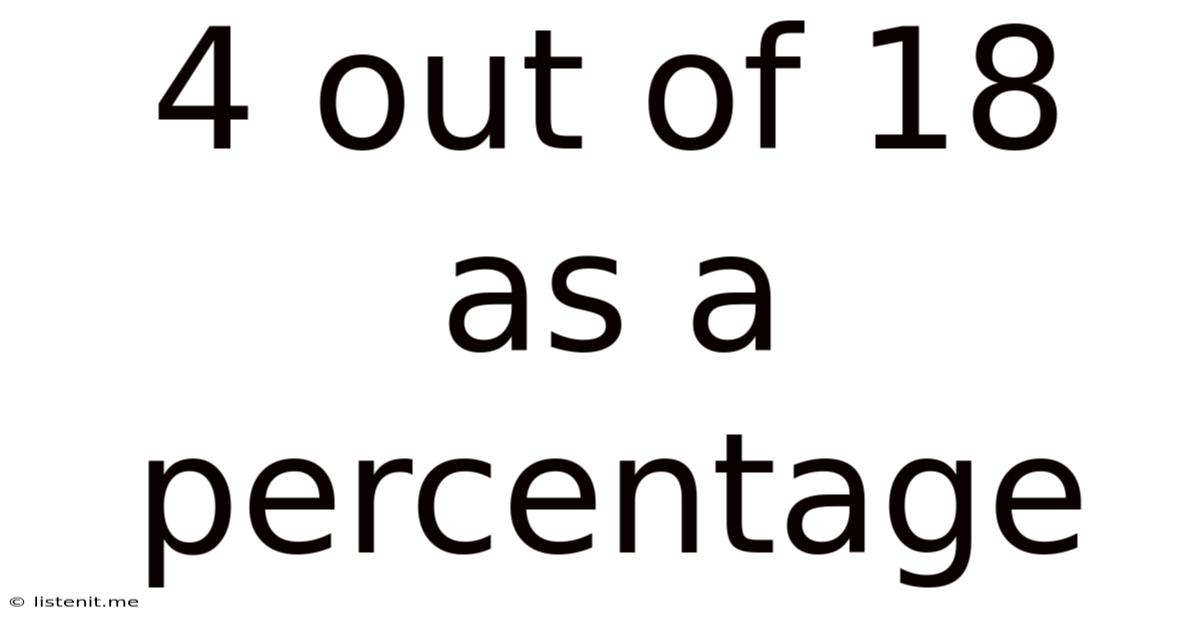 4 Out Of 18 As A Percentage