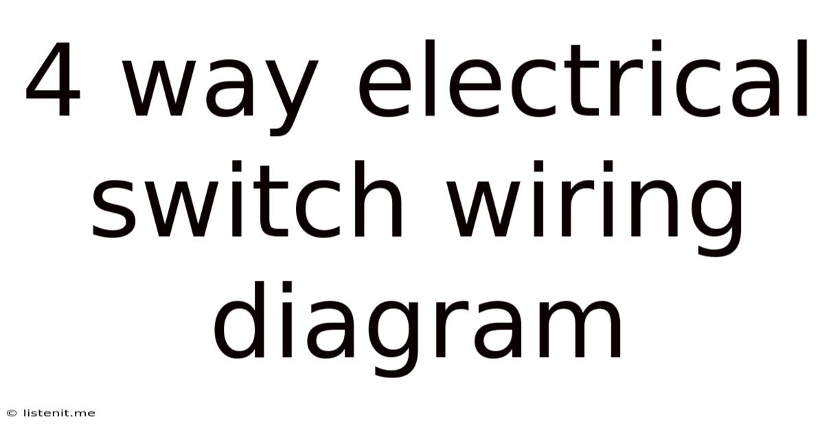 4 Way Electrical Switch Wiring Diagram