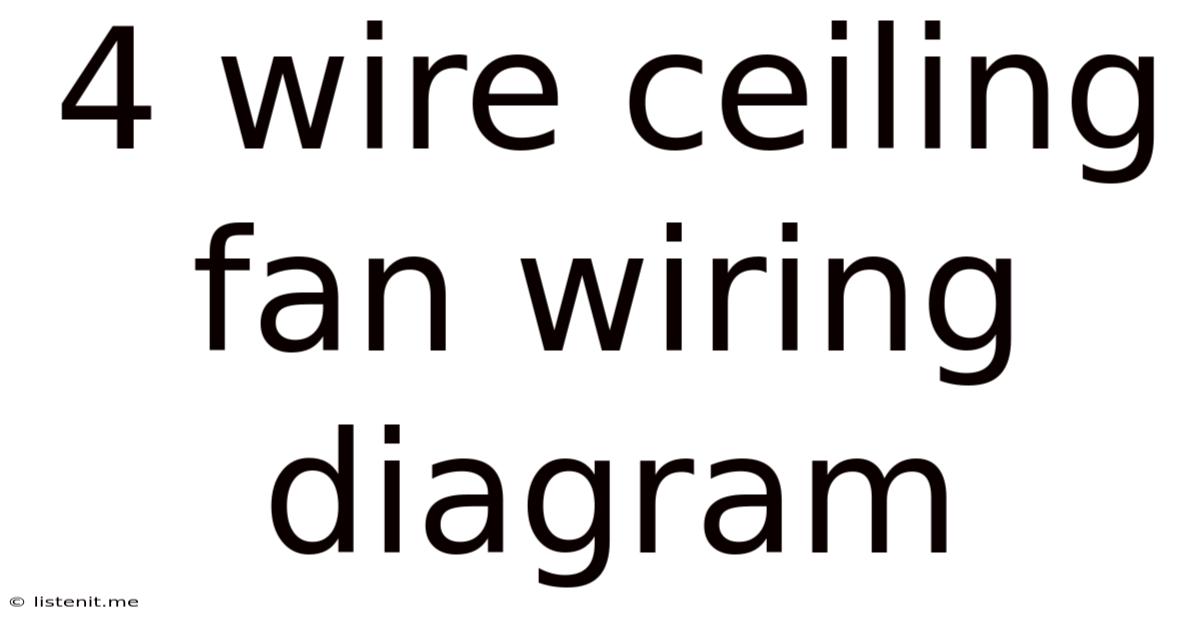 4 Wire Ceiling Fan Wiring Diagram