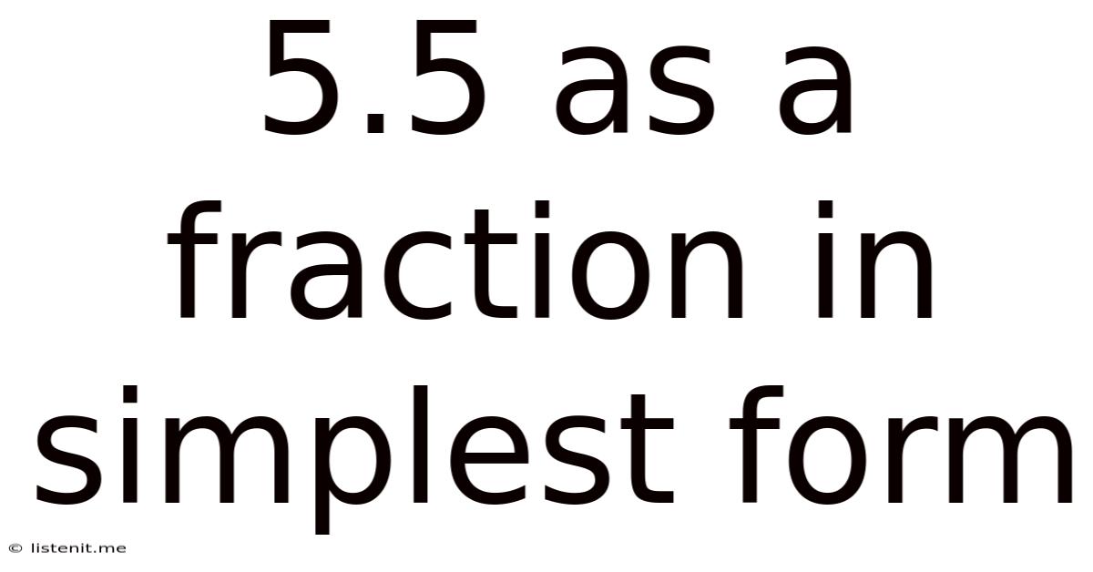 5.5 As A Fraction In Simplest Form