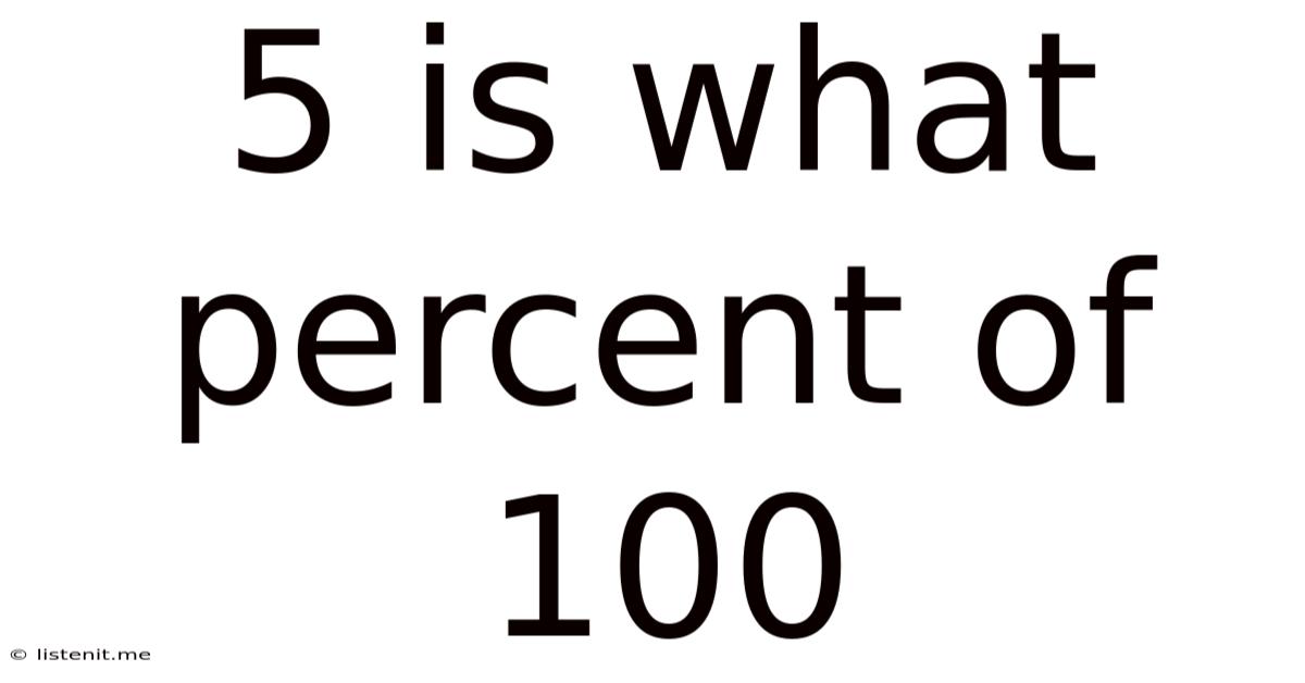 5 Is What Percent Of 100