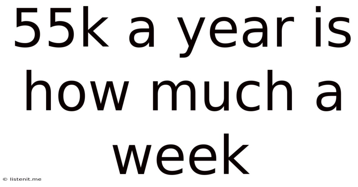55k A Year Is How Much A Week