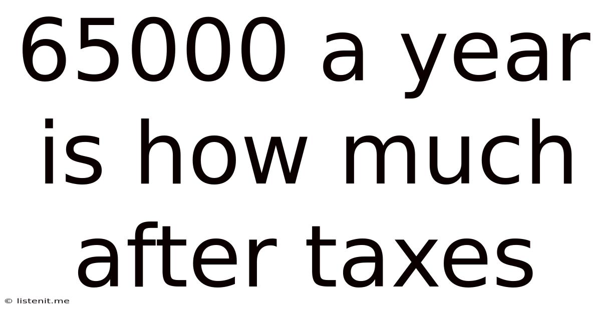 65000 A Year Is How Much After Taxes