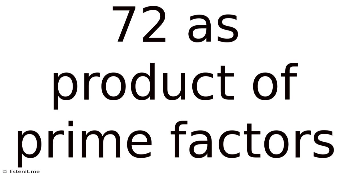 72 As Product Of Prime Factors