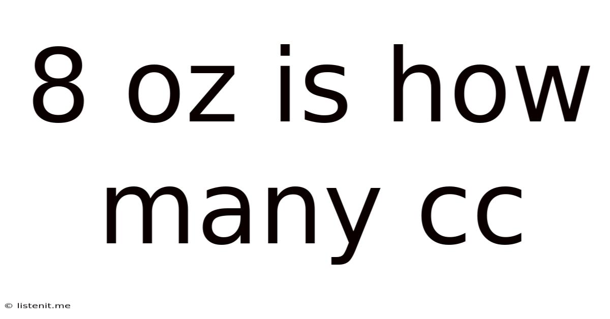 8 Oz Is How Many Cc