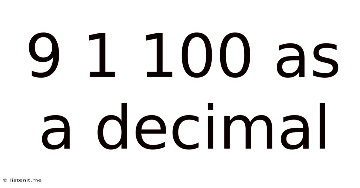 9 1 100 As A Decimal