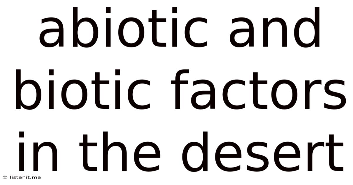 Abiotic And Biotic Factors In The Desert
