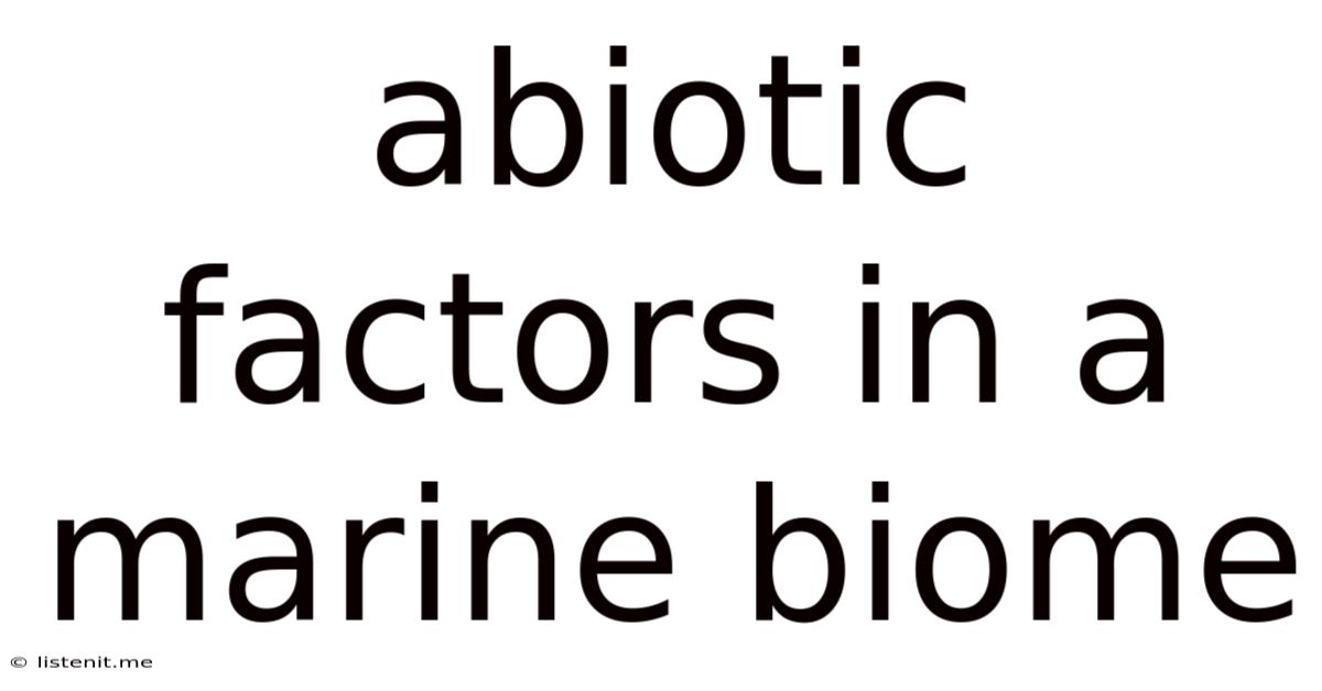 Abiotic Factors In A Marine Biome