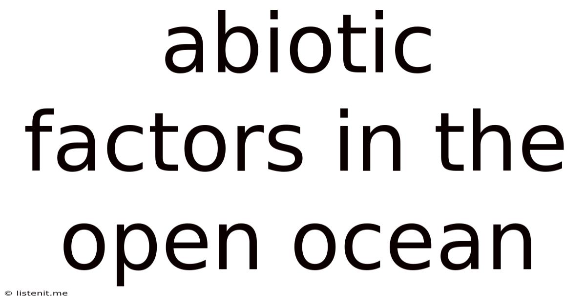 Abiotic Factors In The Open Ocean