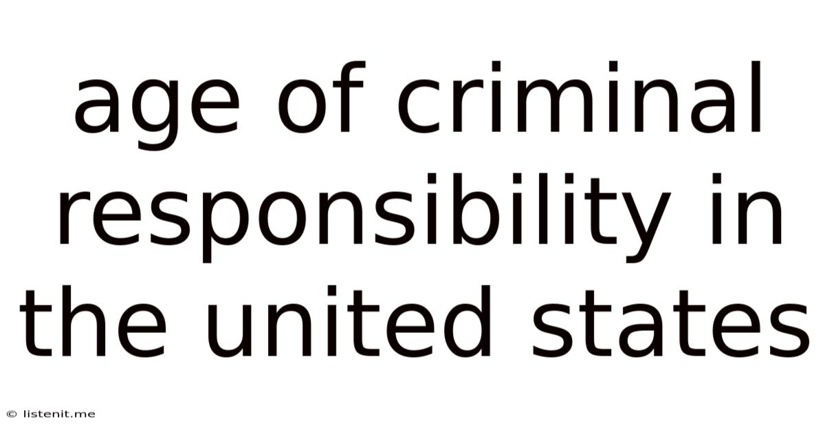 Age Of Criminal Responsibility In The United States