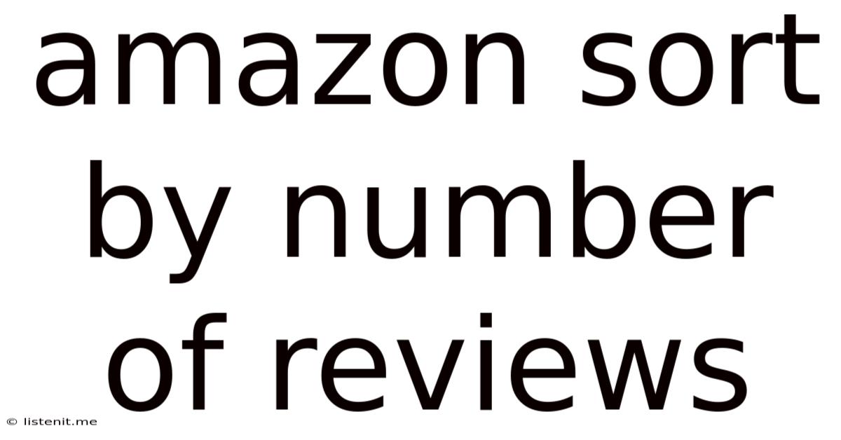 Amazon Sort By Number Of Reviews