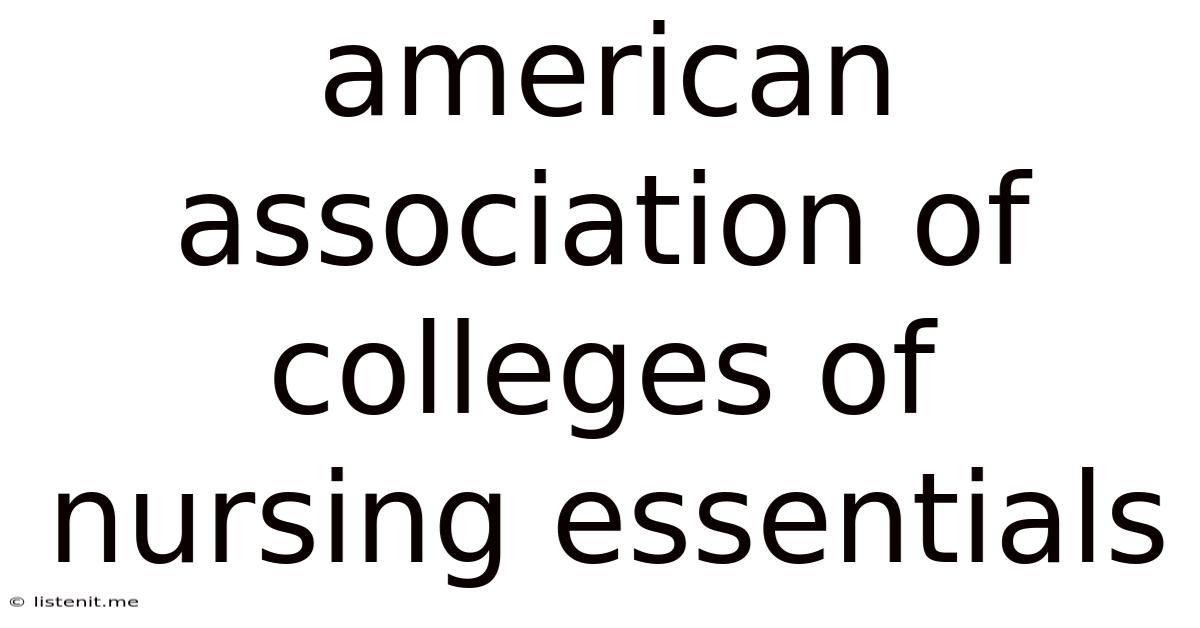 American Association Of Colleges Of Nursing Essentials